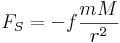 Fs=-fmM/r²